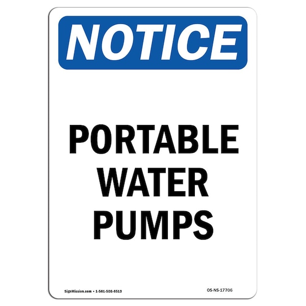 Signmission OSHA Notice, 7" Height, Portable Water Pumps Sign, 7" X 5", Portrait OS-NS-D-57-V-17706 - main